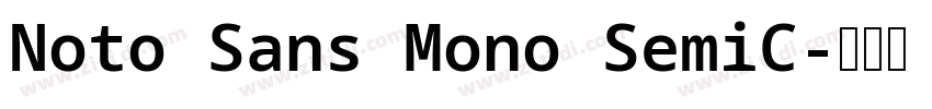 Noto Sans Mono SemiC字体转换